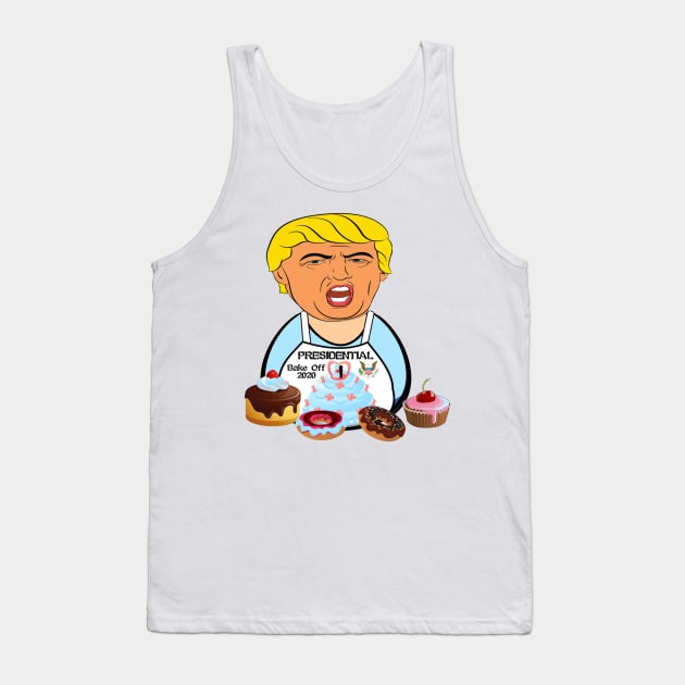 Trump Presidential Bake Off Political Satire Tank Top by radiogalaxy